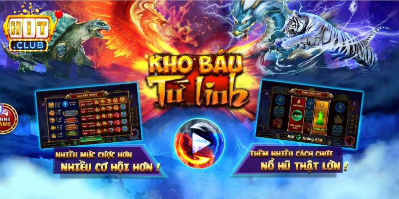 Chinh phục kho báu tứ linh Hitclub